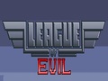 League of Evil för att spela online